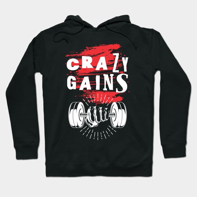 Crazy gains - Nothing beats the feeling of power that weightlifting, powerlifting and strength training it gives us! A beautiful vintage movie design representing body positivity! Hoodie by Crazy Collective